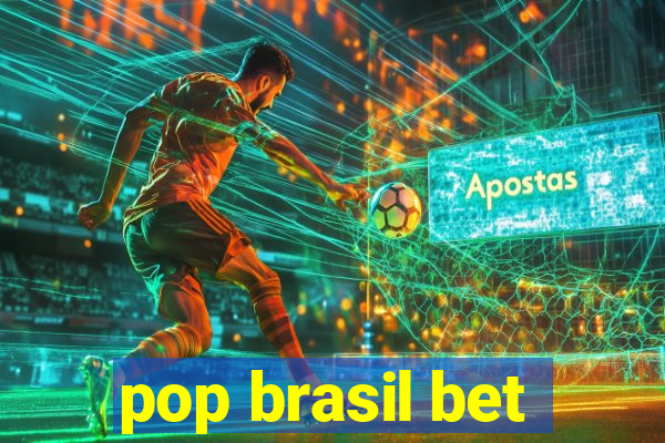 pop brasil bet